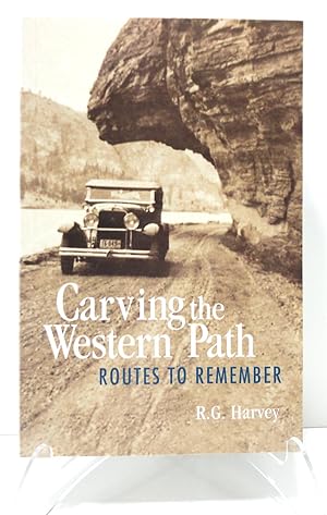 Carving the Western Path: Routes to Remember