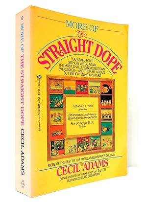 Seller image for More of the Straight Dope for sale by The Parnassus BookShop