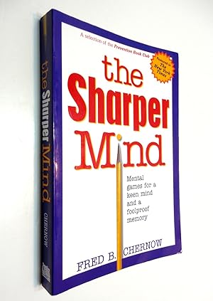 Seller image for The Sharper Mind: Mental Games for a Keen Mind and a Foolproof Memory for sale by The Parnassus BookShop