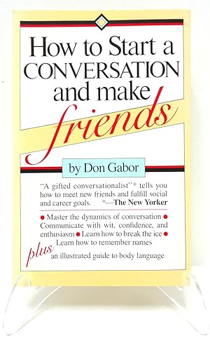 Immagine del venditore per How to Start a Conversation and Make Friends venduto da The Parnassus BookShop