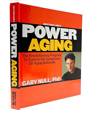 Immagine del venditore per Bottom Line's Power Aging: The Revolutionary Program to Control the Symptoms of Aging Naturally venduto da The Parnassus BookShop