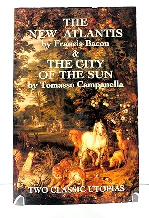 Seller image for The New Atlantis and The City of the Sun: Two Classic Utopias for sale by The Parnassus BookShop