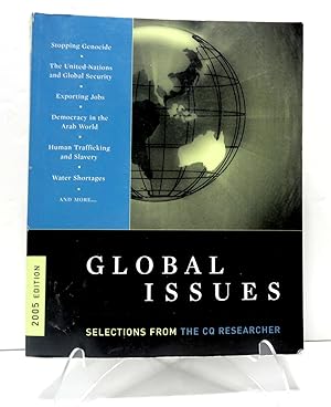 Seller image for Global Issues 2005: Selections from the CQ Researcher for sale by The Parnassus BookShop