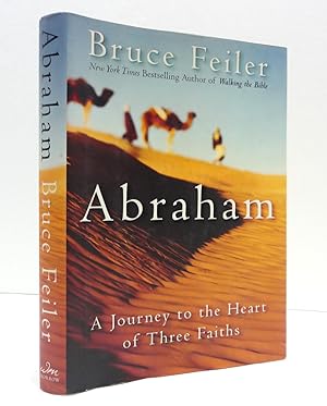 Abraham: A Journey Across The Hearts Of Three Faiths