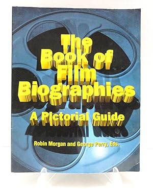 Seller image for The Book of Film Biographies: A Pictorial Guide of 1000 Makers of the Cinema for sale by The Parnassus BookShop