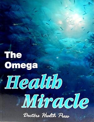 Immagine del venditore per The Omega Health Miracle venduto da The Parnassus BookShop