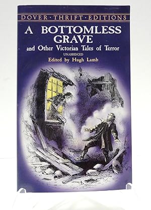 Image du vendeur pour A Bottomless Grave: and Other Victorian Tales of Terror (Unabridged) mis en vente par The Parnassus BookShop