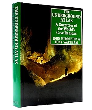 Bild des Verkufers fr The Underground Atlas: A Gazetteer of the World's Cave Regions zum Verkauf von The Parnassus BookShop
