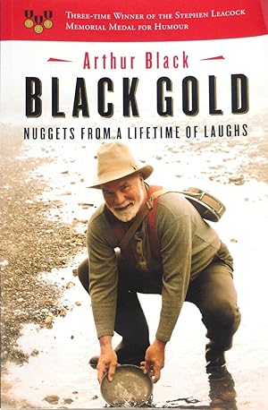 Immagine del venditore per Black Gold: Nuggets from a Lifetime of Laughs venduto da The Parnassus BookShop