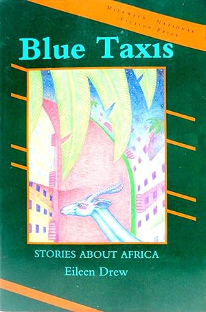 Blue Taxis: Stories about Africa