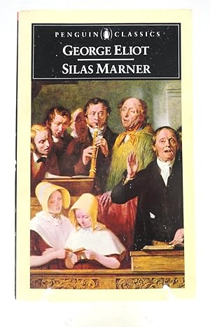 Silas Marner: The Weaver of Raveloe (Penguin Classic)