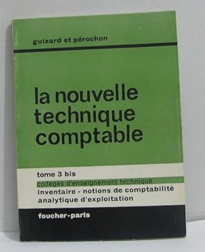 Seller image for La nouvelle technique comptable tome III bis for sale by crealivres