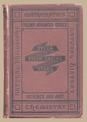 Steam and the Steam Engline