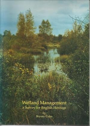 Seller image for Wetland Management A Survey for English Heritage. for sale by Saintfield Antiques & Fine Books