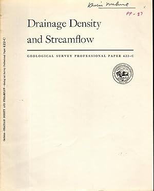 Imagen del vendedor de Drainage Density and Streamflow: Physiograhic and Hydraulic studies of Rivers: Geological Survey Professional Paper 422-C a la venta por Dorley House Books, Inc.