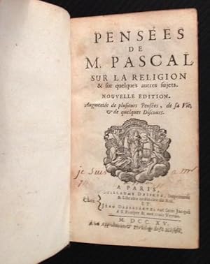 Pensees de M. Pascal sur la Religion & sur Qualques Autres Sujets