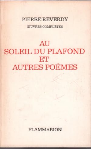 Bild des Verkufers fr Au soleil du plafond et autres poemes zum Verkauf von librairie philippe arnaiz