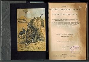 Sport in British Burmah, Assam, and the Cassayah and Jyntiah Hills. 2 Bände 1879