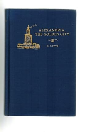 Alexandria. The Golden City, Vol. I + II