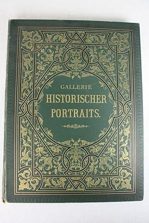 Gallerie historischer Portraits. Mit biographischen Texten