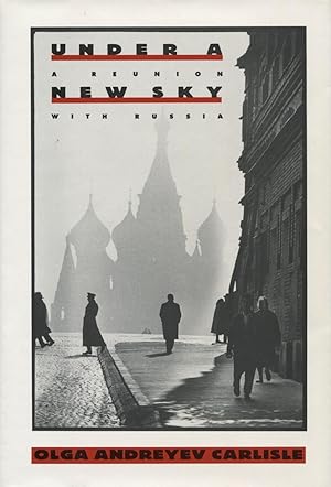 Seller image for Under a New Sky: A Reunion with Russia for sale by Kenneth A. Himber