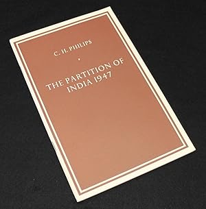 The Partition of India 1947. The Twenty-fourth Montague Burton Lecture on International Relations.