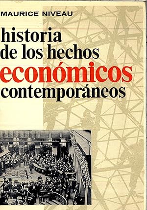 Seller image for HISTORIA DE LOS HECHOS ECONOMICOS CONTEMPORANEOS for sale by Papel y Letras