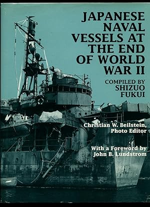 Imagen del vendedor de Japanese Naval Vessels at The End of World War II a la venta por Little Stour Books PBFA Member