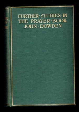 Immagine del venditore per Further Studies in the Prayer Book venduto da Sonnets And Symphonies