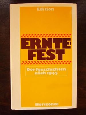 Erntefest. Dorfgeschichten nach 1945