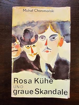 Image du vendeur pour Rosa Khe und graue Skandale mis en vente par Rudi Euchler Buchhandlung & Antiquariat