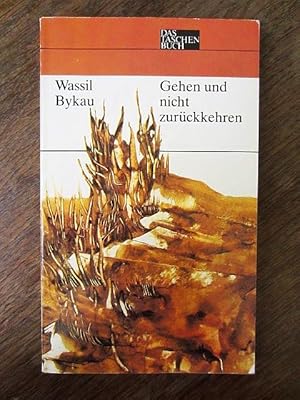 Seller image for Gehen und nicht zurckkehren for sale by Rudi Euchler Buchhandlung & Antiquariat
