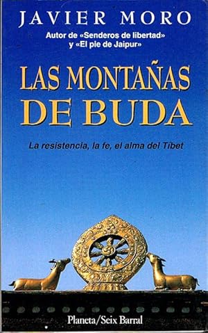 Imagen del vendedor de LAS MONTAAS DE BUDA. La resistencia, la fe, el alma del Tibet. a la venta por Asilo del libro