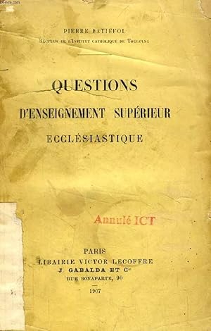 Seller image for QUESTIONS D'ENSEIGNEMENT SUPERIEUR ECCLESIASTIQUE for sale by Le-Livre