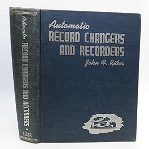 Automatic Record Changers and Recorders (First Edition)