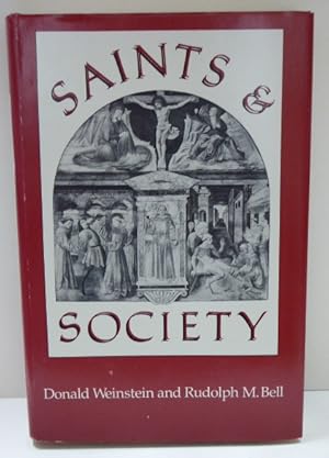 Imagen del vendedor de Saints and Society: The Two Worlds of Western Christendom, 1000-1700 a la venta por RON RAMSWICK BOOKS, IOBA
