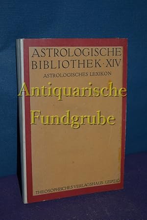 Imagen del vendedor de Astrologische Bibliothek, Band XIV. / Astrologisches Lexikon a la venta por Antiquarische Fundgrube e.U.