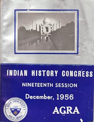 Bild des Verkufers fr Indian History Congress. Nineteenth Session December, 1956. Agra. zum Verkauf von Asia Bookroom ANZAAB/ILAB