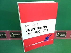 Bild des Verkufers fr Unzensuriert Jahrbuch 2011. zum Verkauf von Antiquariat Deinbacher