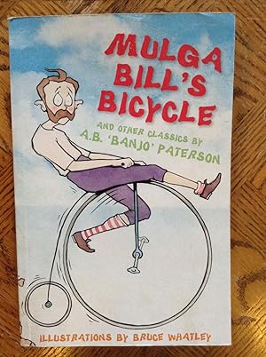 Immagine del venditore per Mulga Bill's Bicycle And Other Classics venduto da Eat My Words Books