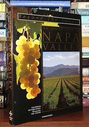 Seller image for BEYOND THE GRAPES An Inside Look at Napa Valley for sale by Rare Book Cellar