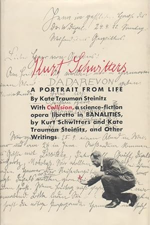 Bild des Verkufers fr KURT SCHWITTERS: A PORTRAIT FROM LIFE zum Verkauf von Arcana: Books on the Arts