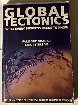 Imagen del vendedor de Global Tectonics: What Every Business Needs to Know a la venta por Jean Blicksilver, Bookseller