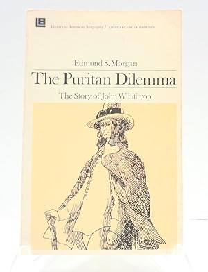 Seller image for The Puritan Dilemma: The Story of John Winthrop for sale by The Parnassus BookShop
