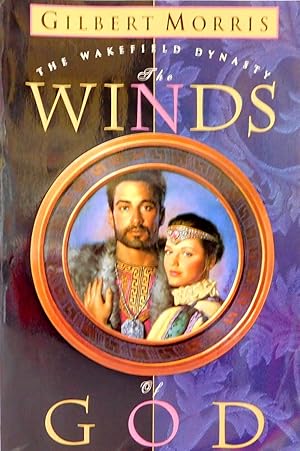 Seller image for The Winds of God: The Wakefield Dynasty #2 for sale by The Parnassus BookShop