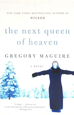 Seller image for The Next Queen of Heaven: A Novel for sale by The Parnassus BookShop