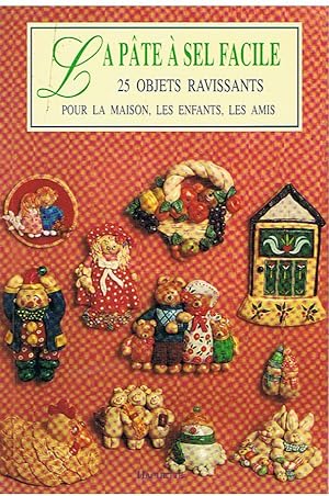 La pâte à sel facile - 25 objets ravissants pour la maison, les enfants, les amis