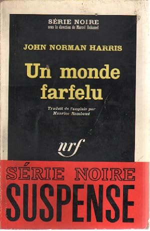 Bild des Verkufers fr Un monde farfelu / srie noire n894 zum Verkauf von librairie philippe arnaiz