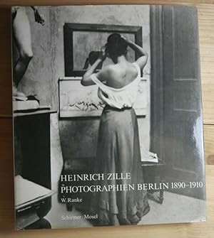 Heinrich Zille . Photographien Berlin 1890-1910 .