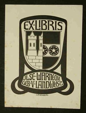 Ex Libris Ilse Warnecke, geb. v. Landwüst. Motiv: Wappen mit Burg und Rosetten.